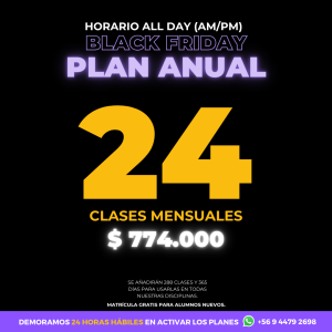 Black Friday / PLAN ANUAL 24 Clases Mensuales AM/PM - ALL DAY