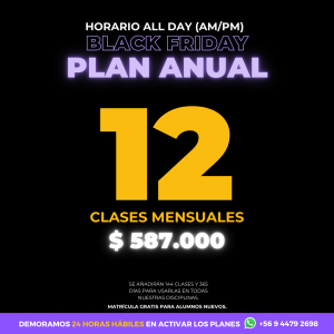 Black Friday / PLAN ANUAL 12 Clases Mensuales AM/PM - ALL DAY